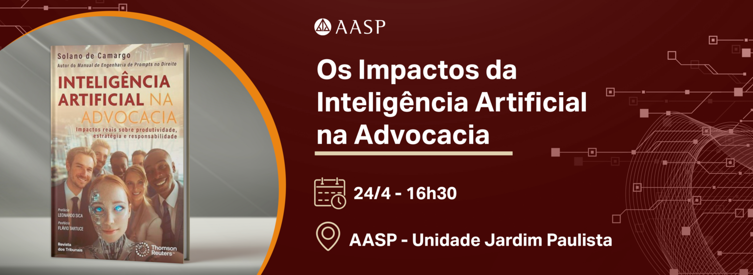 Os Impactos da Inteligência Artificial na Advocacia – AASP Cultural